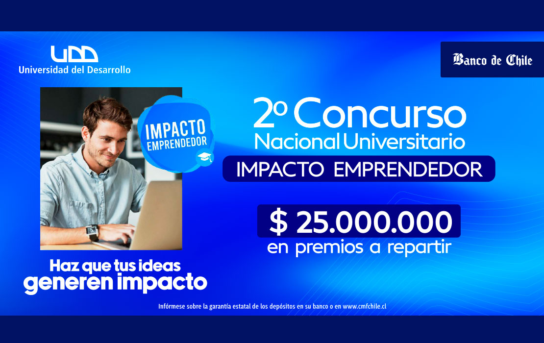 Banco de Chile y Universidad del Desarrollo lanzan la 2ª versión del Concurso Nacional Universitario Impacto Emprendedor imagen