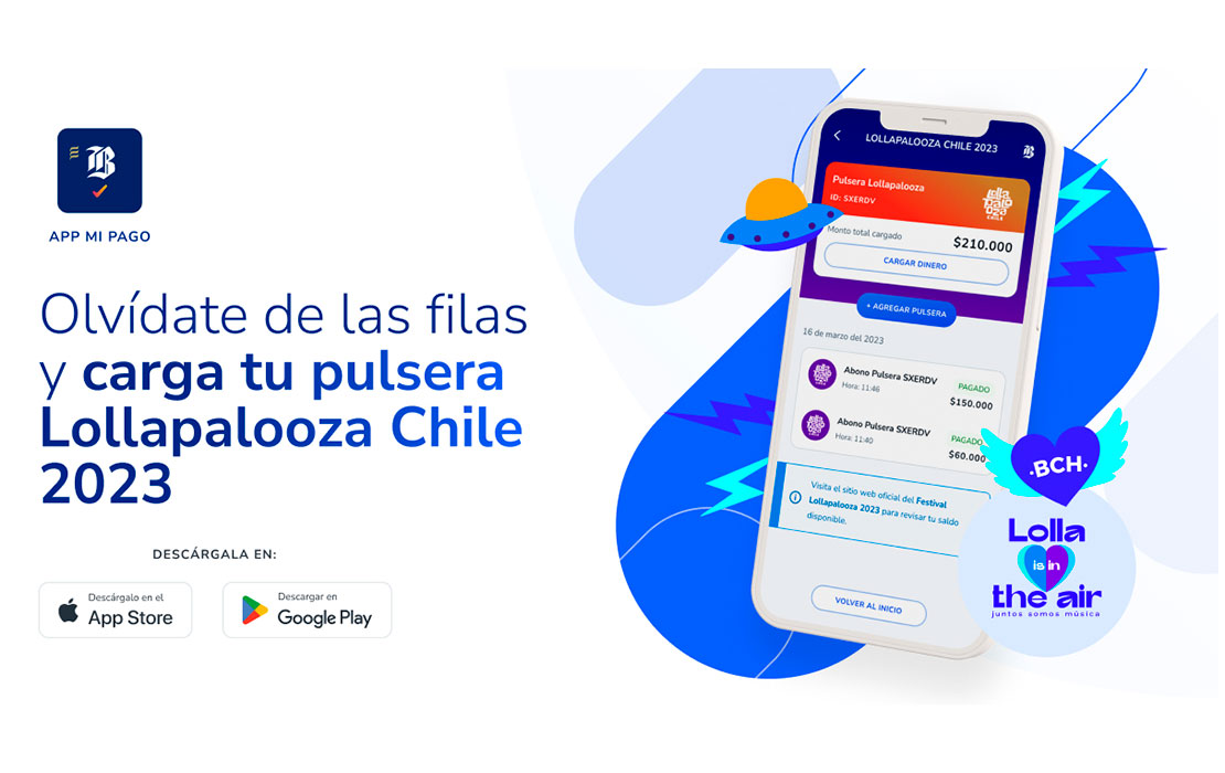 Banco de Chile lanza nueva funcionalidad para su app Mi Pago que permite cargar de forma 100% digital las pulseras de compras de Lollapalooza